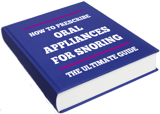 How To Prescribe Oral Appliances For Snoring Ultimate Guide 2020 Update